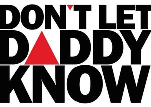 &copy; Don�t Let Daddy Know
